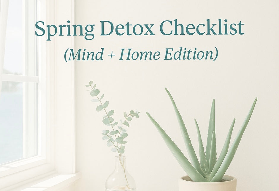 Freshen Up Your Home & Body This Spring (Without the Overwhelm)