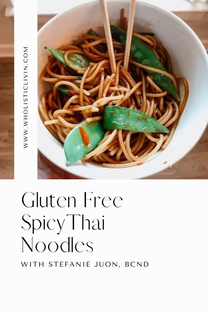 Gluten Free Spicy Thai Noodles Recipe