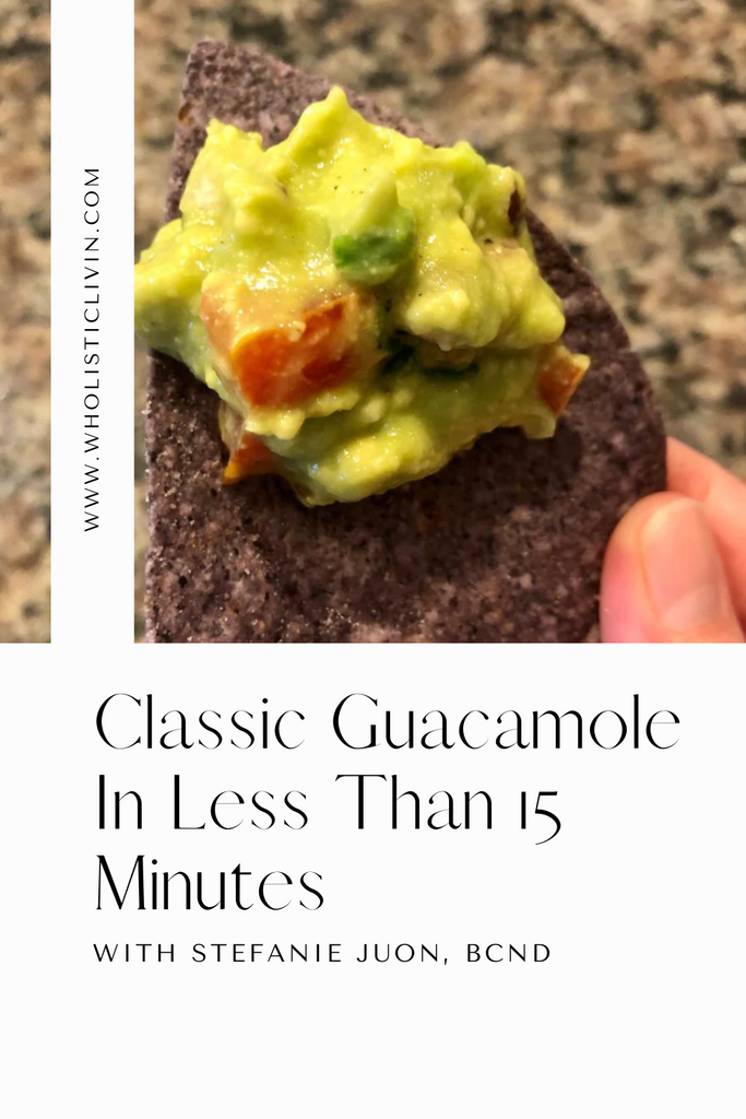 Classic Guacamole In Less Than 15 Minutes