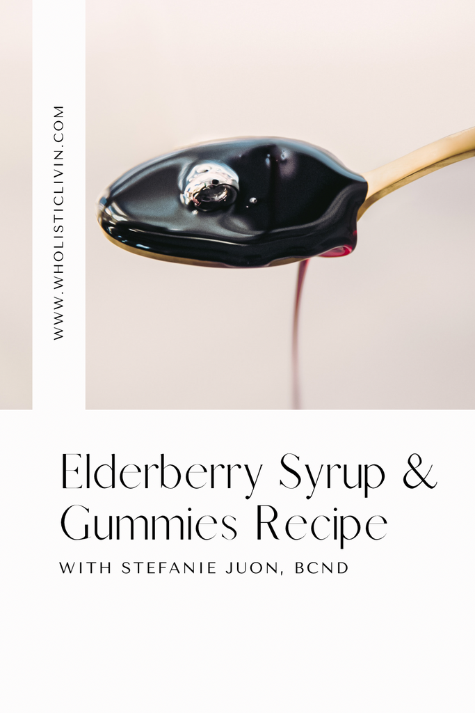 Elderberry Syrup  & Gummies Recipe + Echinacea Tea for Immune and Respiratory Health